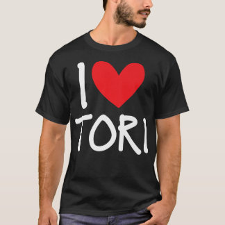 T-shirt I Love Tori Nom Personnalisé Fille Femme BFF Frien