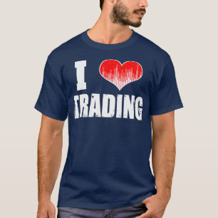 T-shirt I Love Trading Stocks Forex Trader Heart 2