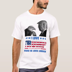 T-shirt I Love Trump and Bald Eagle America