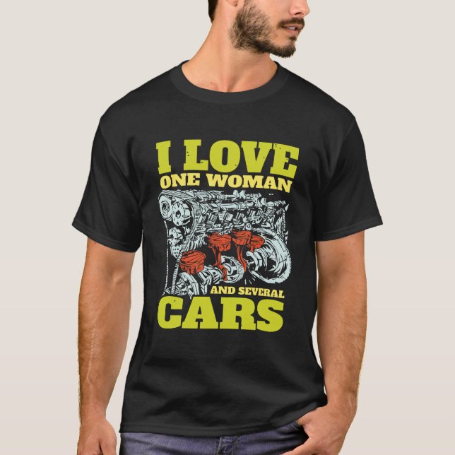 T-shirt I Love Une Femme et plusieurs Voitures Drôle Vêtem (Devant)