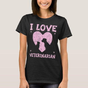 T-shirt I Love Vétérinaire vétérinaire vétérinaire vétérin