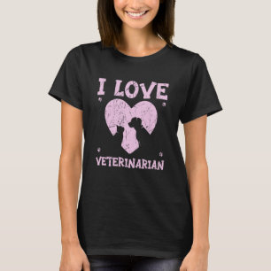T-shirt I Love Vétérinaire vétérinaire vétérinaire vétérin