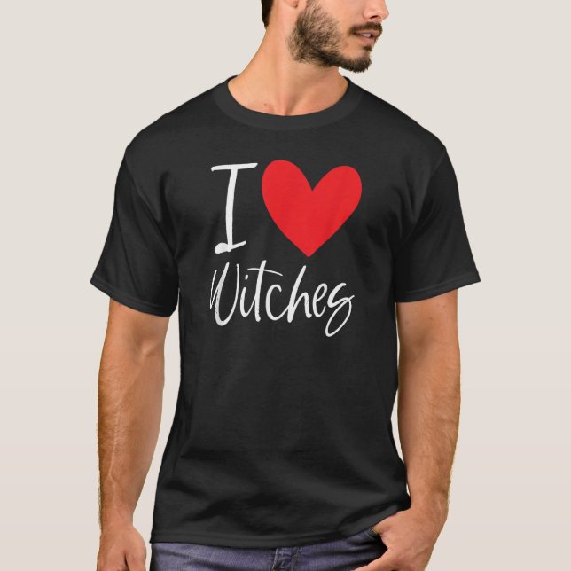 T-shirt I Love Witches Halloween Scary Costume Broom Woman (Devant)