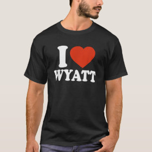 T-shirt I Love Wyatt I Heart Wyatt Red Heart Valentine