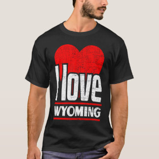 T-shirt I Love Wyoming Best Home State I Heart Wyoming