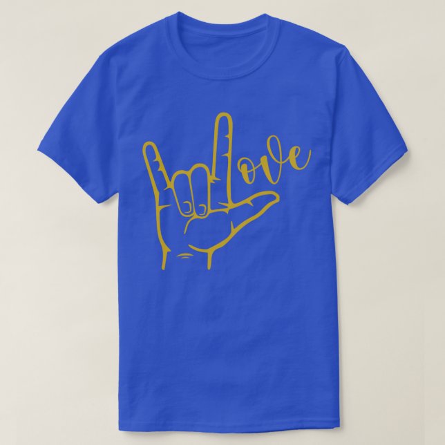 T-shirt I Love You Hand Sign American Sign Language 6 (Design devant)