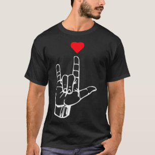 T-shirt I Love You Hand Sign ASL Cadeau pour Hommes Femmes