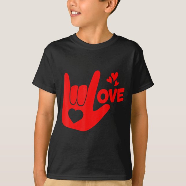 T-shirt I Love You Hand Sign Asl Valentine Day Funny Wome  (Devant)