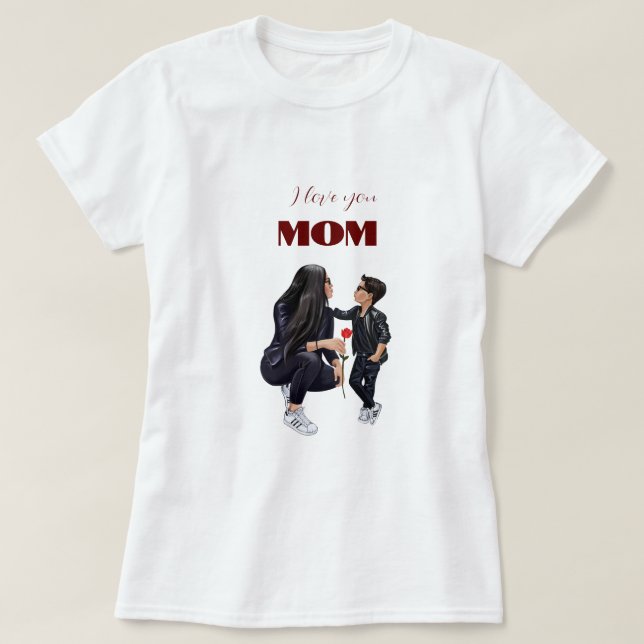 T-Shirt I Love You Mom  (Design Front)