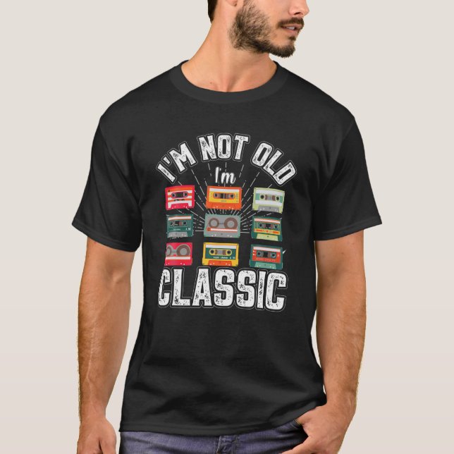 T-shirt I’M NOT OLD IM CLASSIC Cassette Graphic Men Women (Devant)