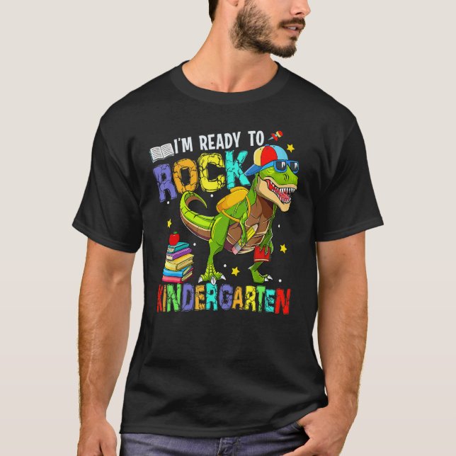 T-shirt I m Ready To Rock Kindergarten Cool Dino Boys Back (Devant)