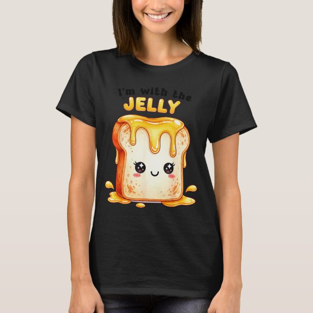 T-shirt I’m With The Jelly Funny Matching Couple Cute Kawa (Devant)