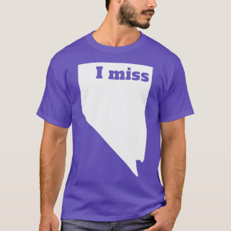 T-shirt I Miss Nevada Mon État d'origine
