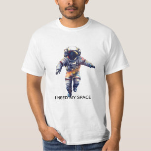 T-SHIRT I NEED