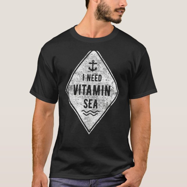 T-shirt I need vitamin sea (Devant)