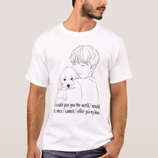 T-shirt 	I Offer You My Love – Emotional Dog Hug Art