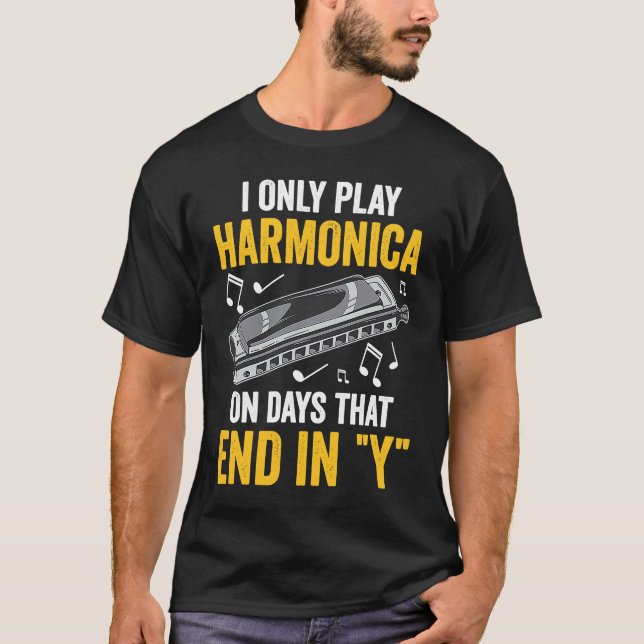 T-shirt I Only Play Harmonica (Devant)