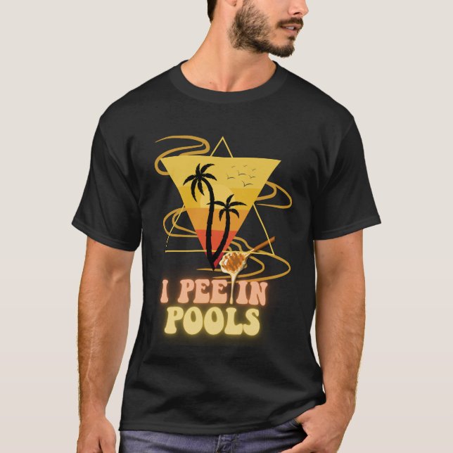T-shirt I Pee in Pools Tee : Summer Amateurs de natation n (Devant)
