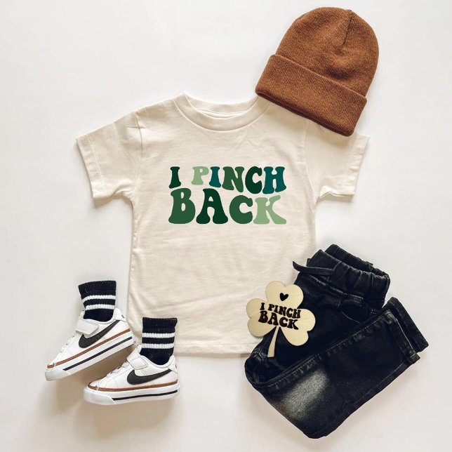 T-shirt I Pinch Back St Patrick’s Day Shirt - Funny Festi (I Pinch Back St. Patrick's Day Shirt for Babies, Kids and Adults! Unisex - Retro Design)