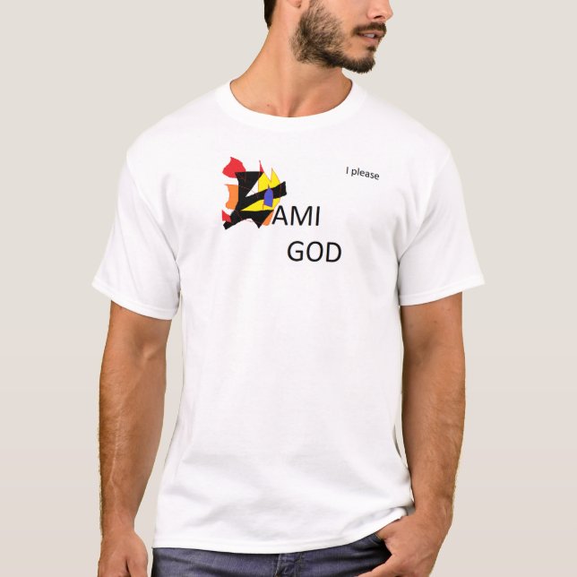 T-shirt I please KAMI GOD!!!!!!!! (Devant)