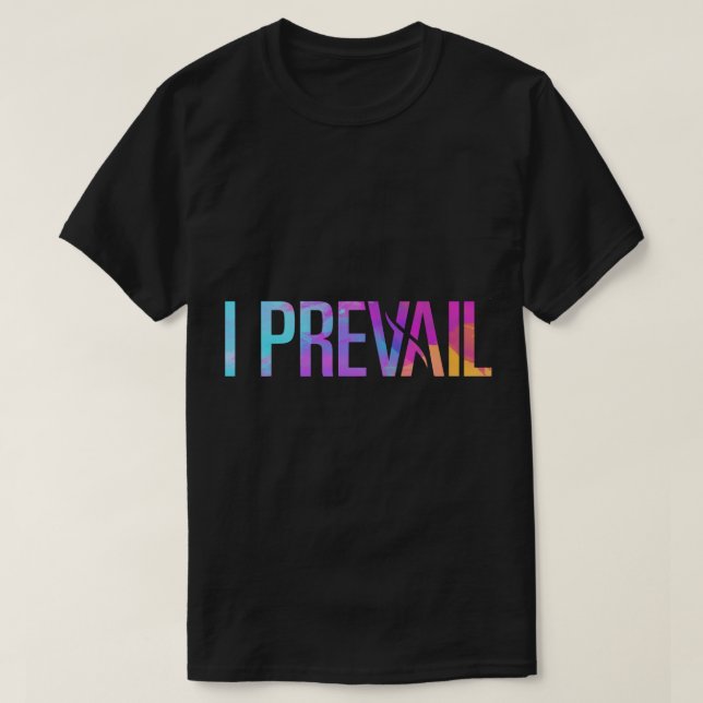 T-shirt I PREVAIL - Sticker EN COULEUR COMPLÈTE1 (Design devant)