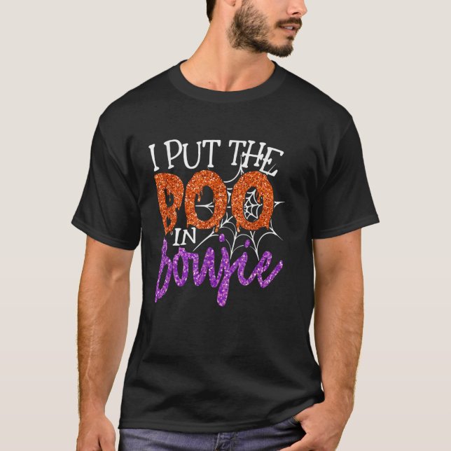 T-shirt I Put Boo in Boujie Funny Halloween costume Boujee (Devant)