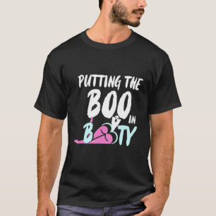 T-shirt I Put the Boo In Booty Ghost Funny Halloween