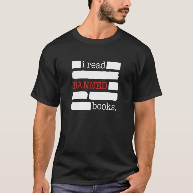T-shirt I Read Banned Books 1 (Devant)