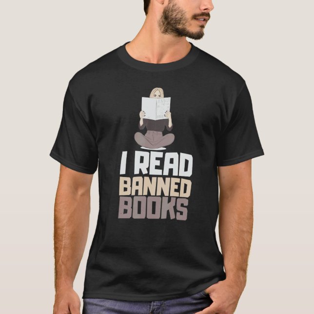 T-shirt I Read Banned Books Reader Bookworm 11 (Devant)