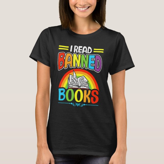 T-shirt I Read Banned Books Reading Library 5 (Devant)