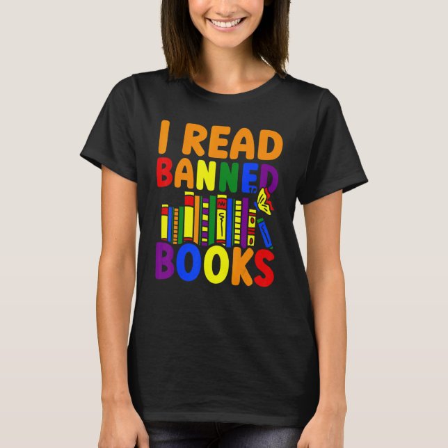 T-shirt I Read Banned Books Reading Library 9 (Devant)