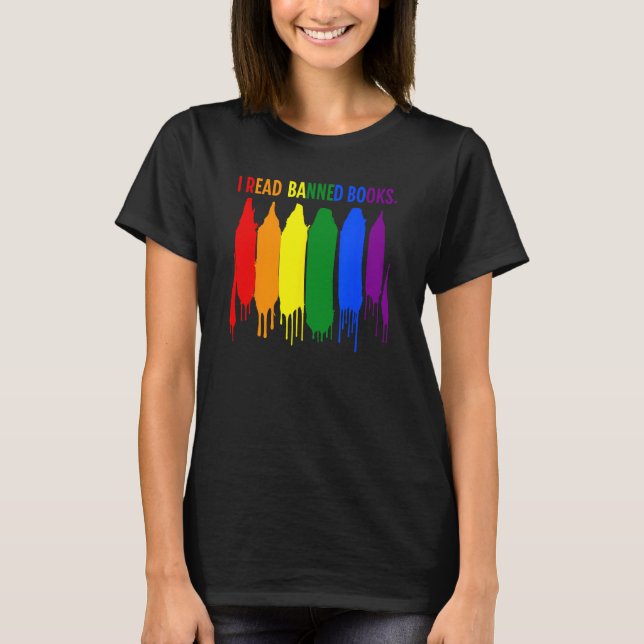 T-shirt I Read Banned Books Week Rainbow LGBT Book  Teache (Devant)