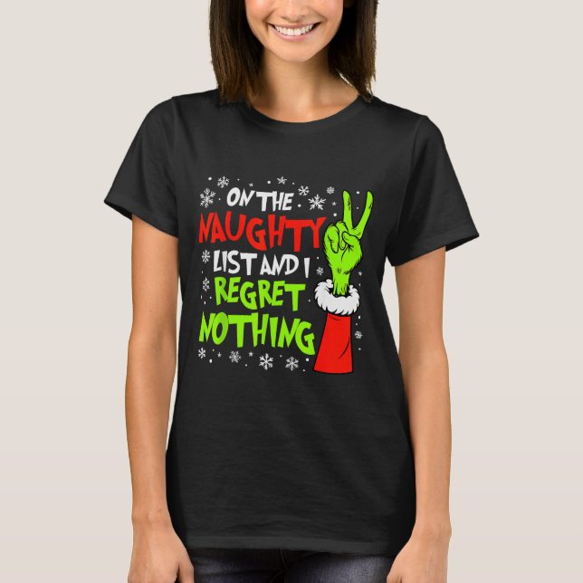 T-shirt I Regret Nothing Funny Christmas  (Devant)