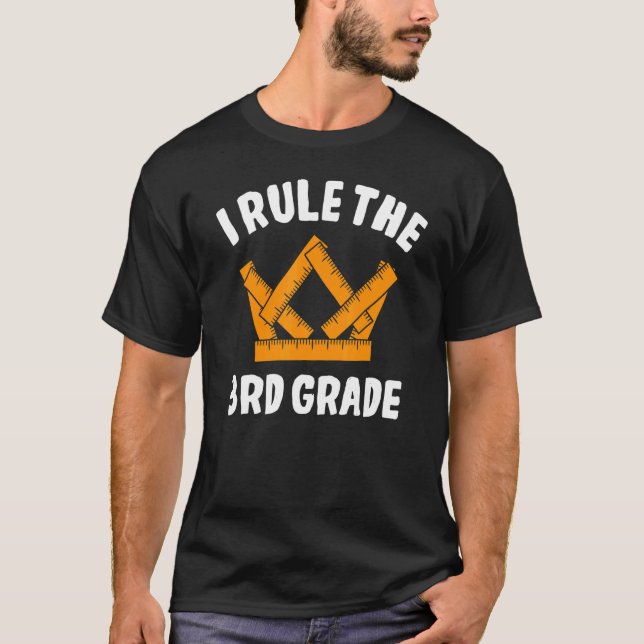 T-shirt I Rule 3rd Grade Third Grader Student First Day Of (Devant)