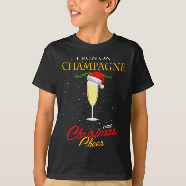 T-shirt I Run On Champagne And Christmas Cheer Sparkling W (Devant)