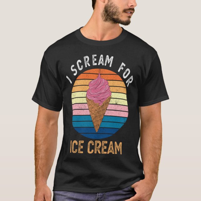T-shirt I Scream for Ice Cream   for Ice Cream (Devant)
