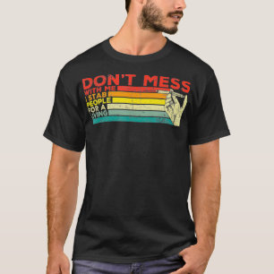 T-shirt I Stab People For A Living For A Phlebotomist ou N
