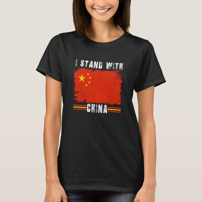 T-shirt I Stand With China Flag Chinese Flag (Devant)