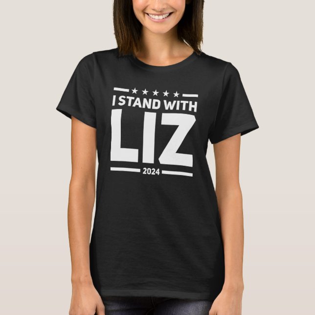 T-shirt I Stand With Liz Cheney 2024 Election Democrat (Devant)