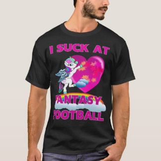 T-shirt I Suck at Fantasy Football Unicorn Rainbow not occ