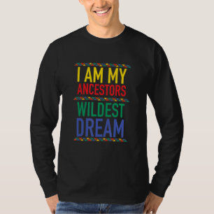 T-shirt I Sur My Ancestors Braconnage Dream Black History