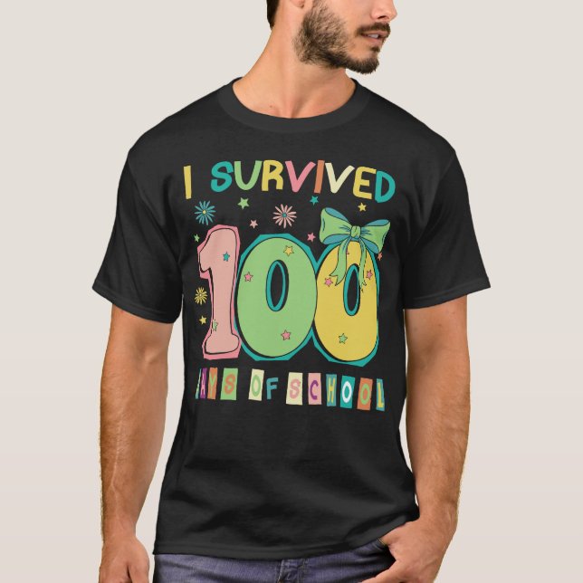 T-shirt I Survived 100 Days of School Teachers & Students (Devant)