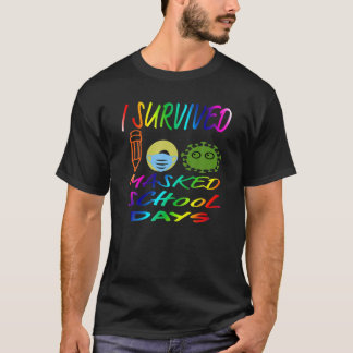 T-shirt I survived 100 Masked