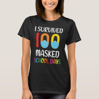 T-shirt I Survived 100 Masked School Days Gift For Teacher
