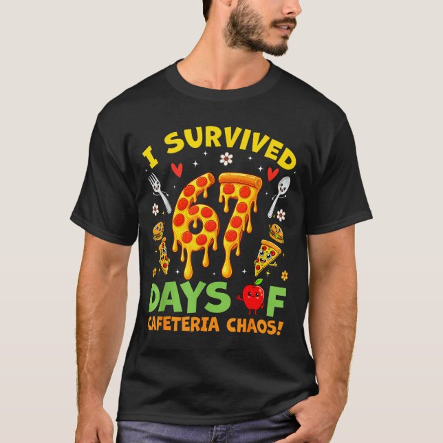 T-shirt I Survived 67 Days Of Cafeteria Chaos Funny Boy Gi (Devant)