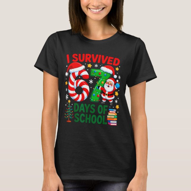 T-shirt I Survived 67 Days Of School Christmas Candy Cane  (Devant)