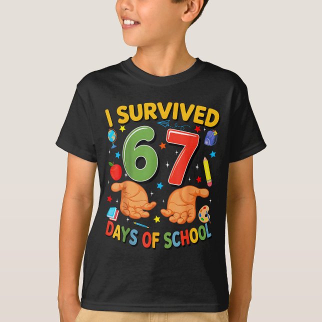 T-shirt I Survived 67 Days Of School Cool Teacher Design  (Devant)