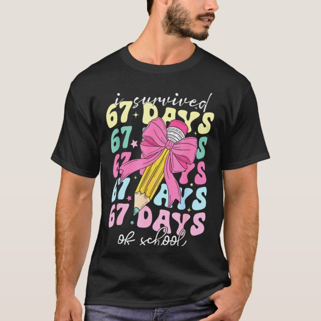 T-shirt I Survived 67 Days Of School Coquette Bow Student  (Devant)