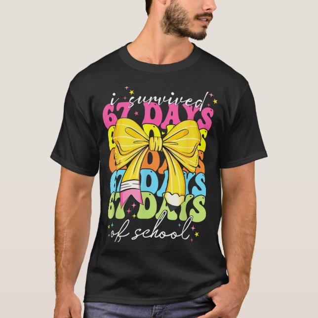 T-shirt I Survived 67 Days Of School Coquette Bow Student  (Devant)