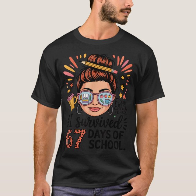 T-shirt I Survived 67 Days Of School Fueled By Coffee &amp (Devant)